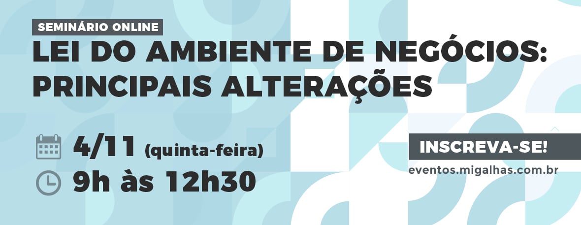 Lei do ambiente de negócios: principais alterações