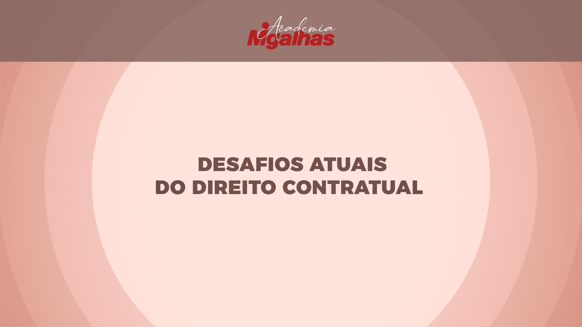Desafios atuais do Direito Contratual