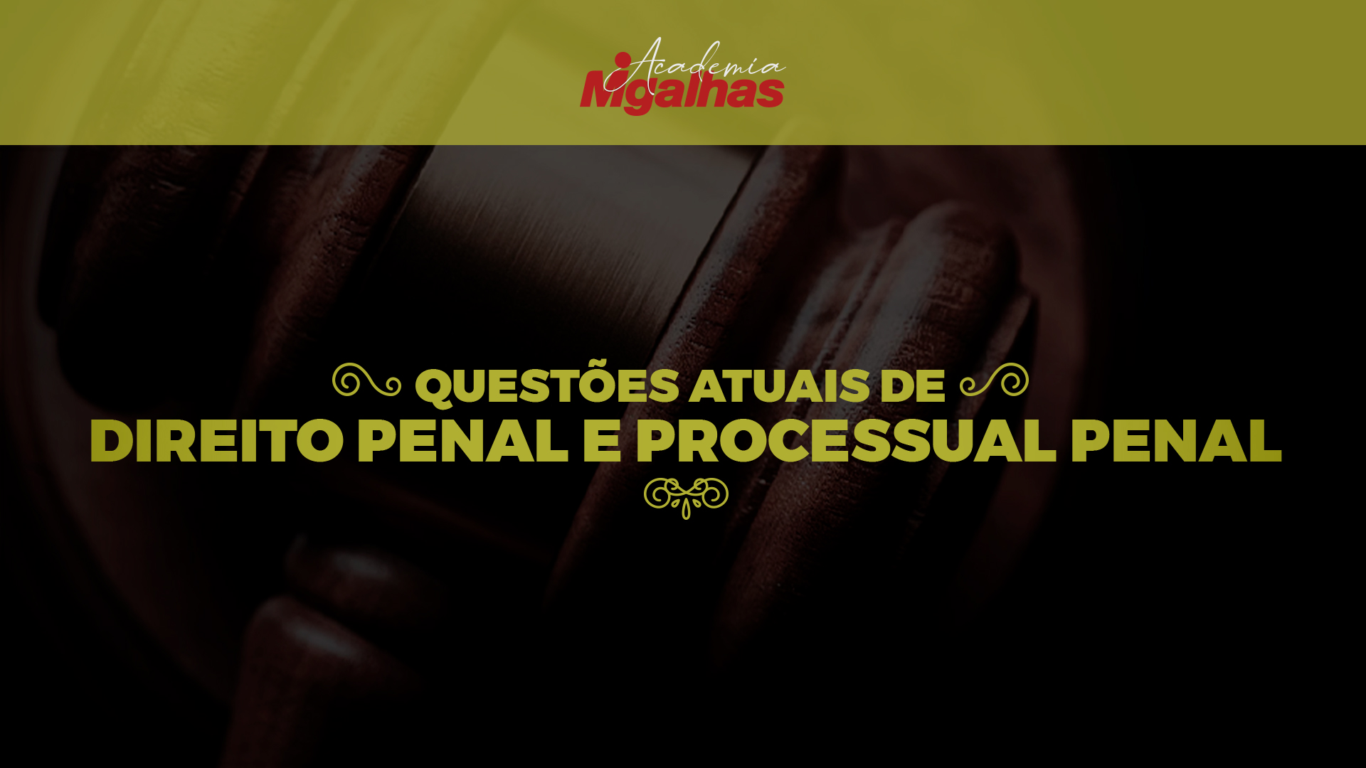 Questões atuais de Direito Penal e Processual Penal