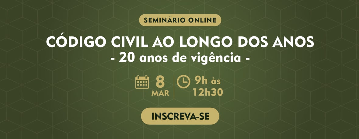 Código Civil ao longo dos anos - 20 anos de vigência