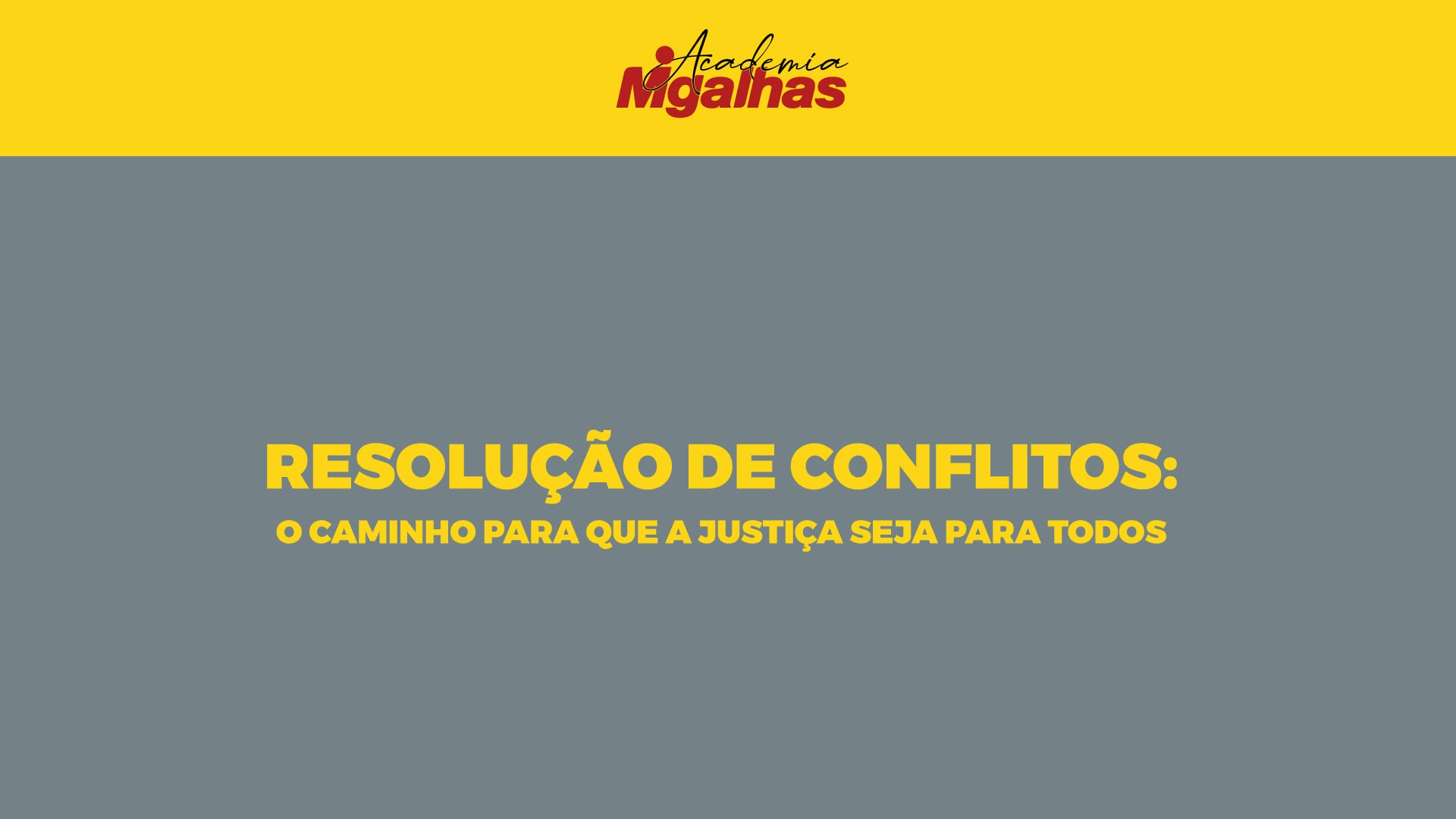Resolução de conflitos: O caminho para que a Justiça seja para todos