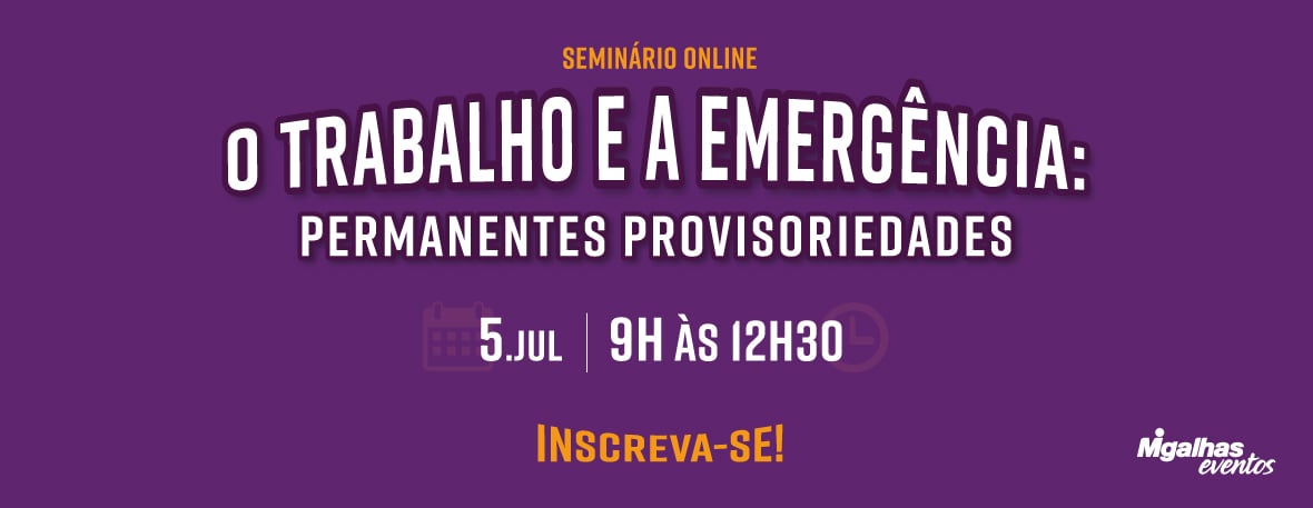 O Trabalho e a Emergência: Permanentes provisoriedades