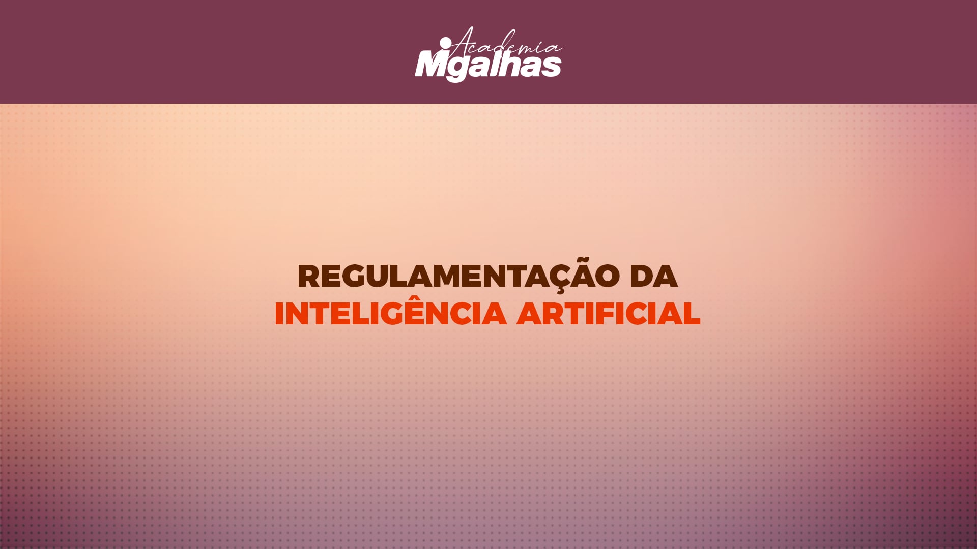 Regulamentação da Inteligência Artificial