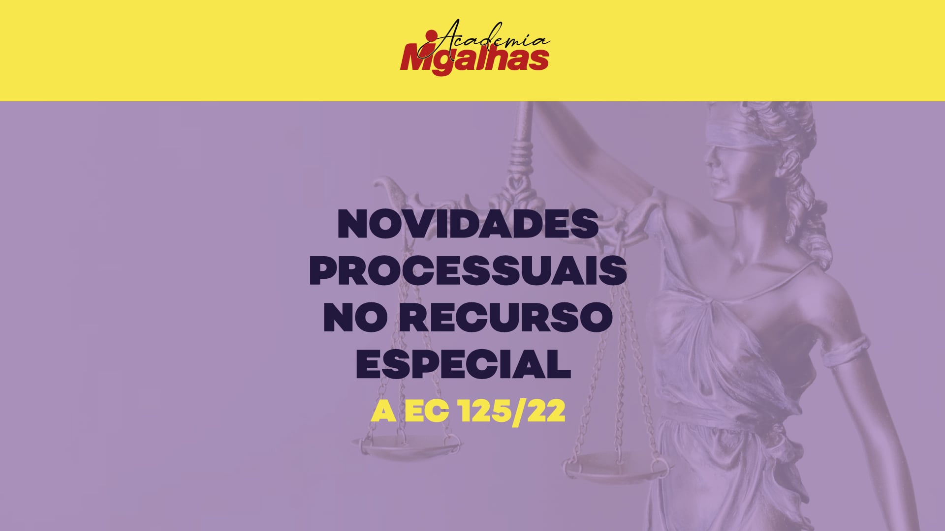 Novidades processuais no Recurso Especial - A EC 125/22