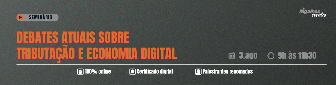 Debates atuais sobre tributação e economia digital