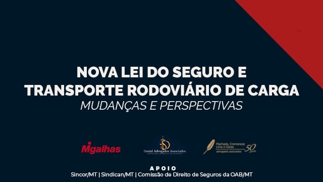Nova lei do seguro e transporte rodoviário de carga - mudanças e perspectivas