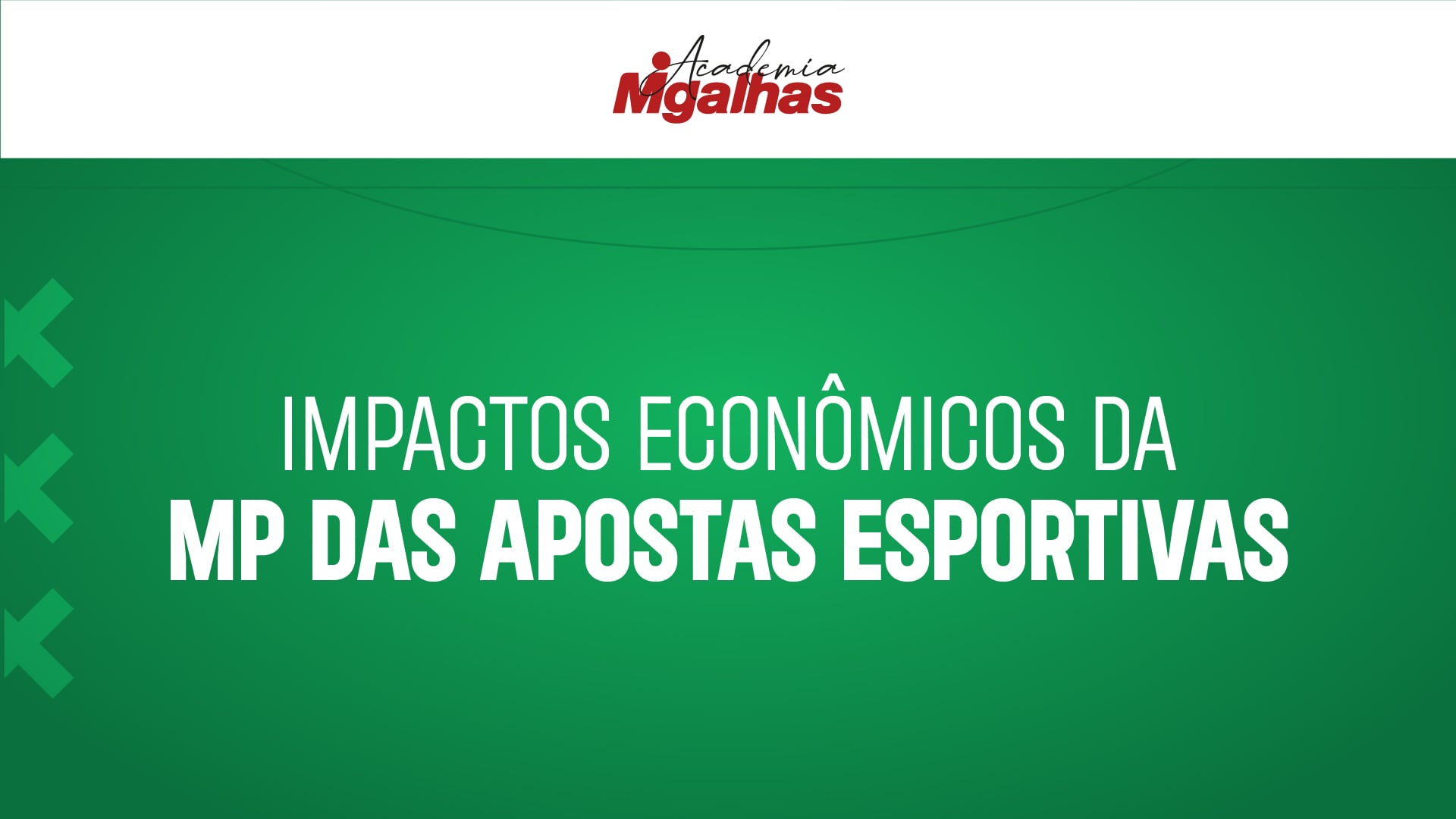 Impactos econômicos da MP das apostas esportivas