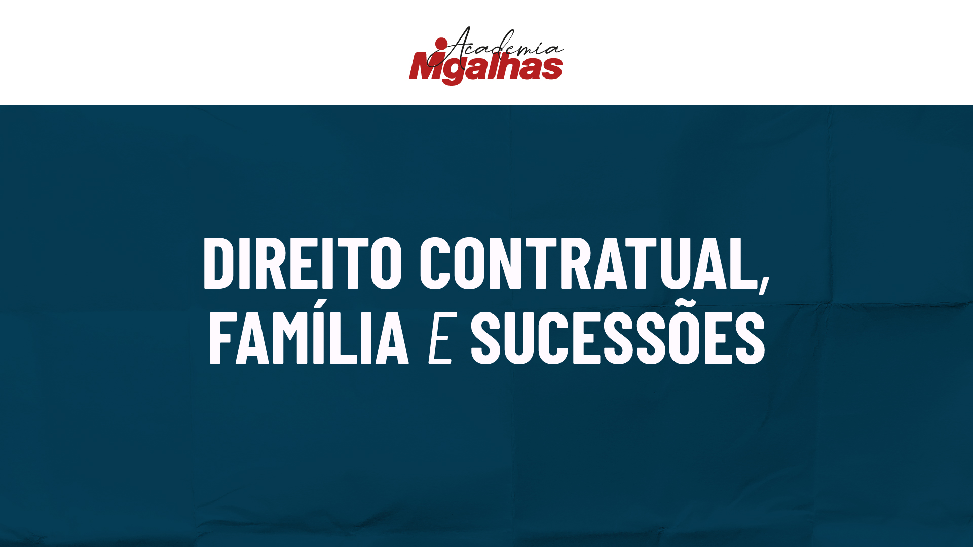 Direito Contratual, Família e Sucessões