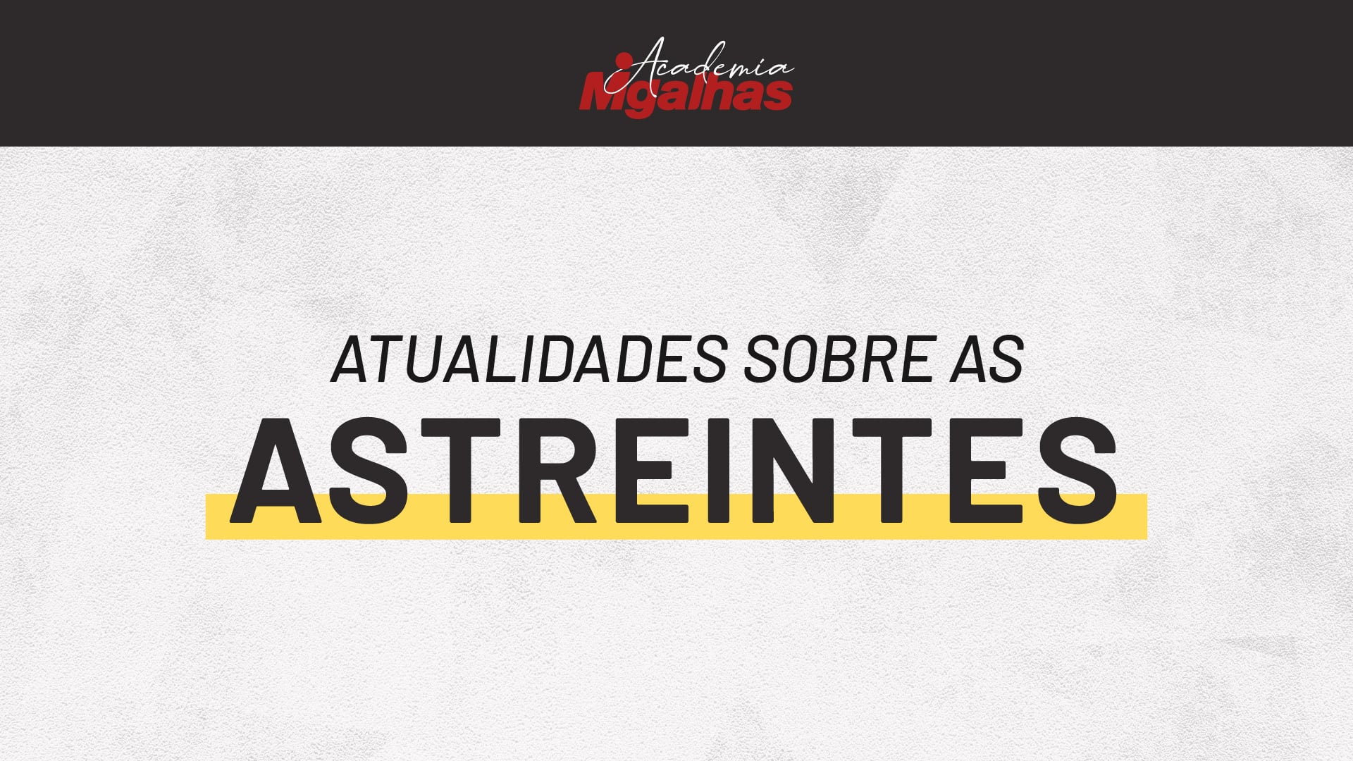 Atualidades sobre as Astreintes