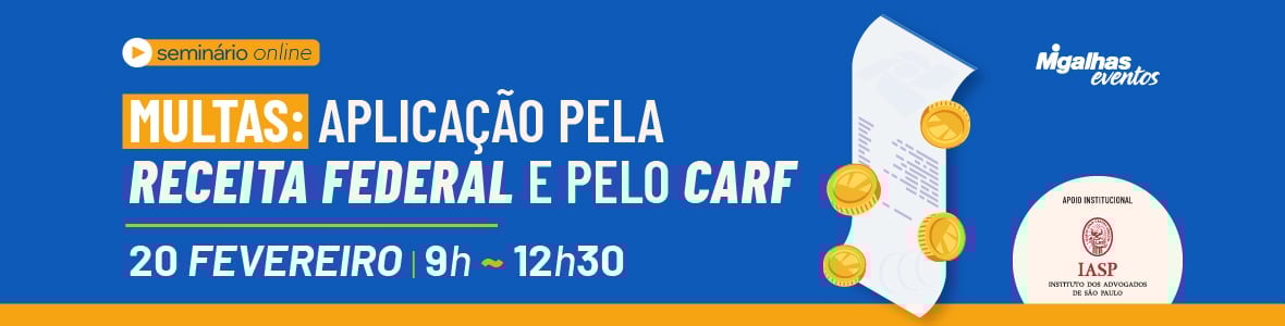 Multas: Aplicação pela Receita Federal e pelo CARF Multas: Aplicação pela Receita Federal e pelo CARF