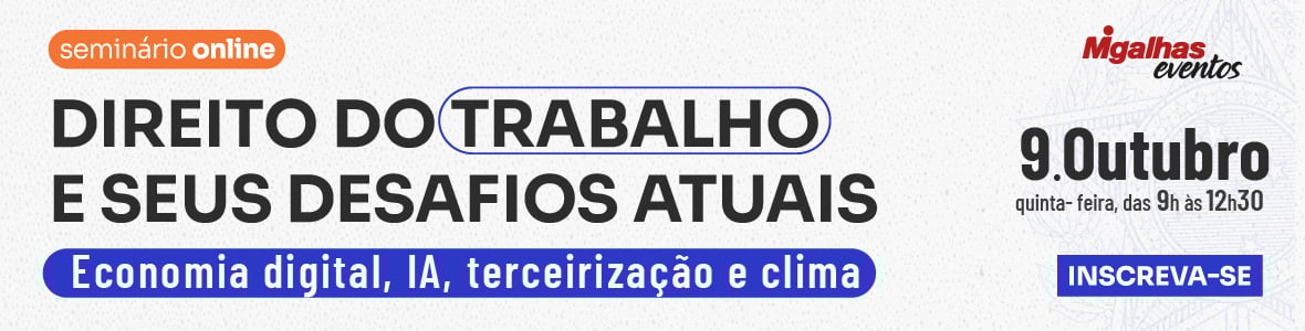 Direito do Trabalho e seus desafios atuais: Economia Digital, IA, Terceirização e Clima