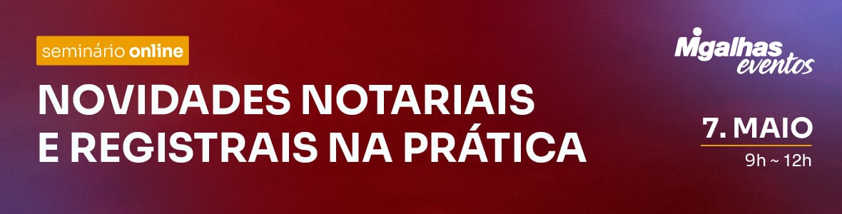 Novidades notariais e registrais na prática