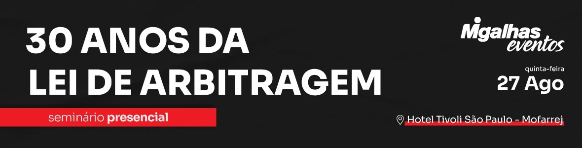30 Anos da Lei de Arbitragem
