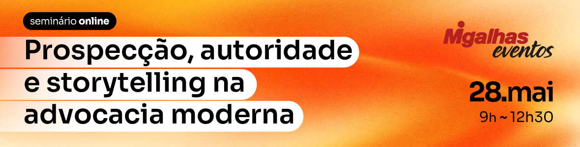 Prospecção, autoridade e storytelling na advocacia moderna