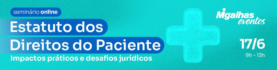 Estatuto dos Direitos do Paciente: Impactos práticos e desafios jurídicos
