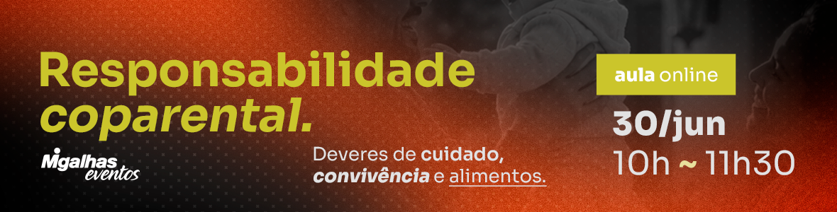 Responsabilidade coparental: Deveres de cuidado, convivência e alimentos