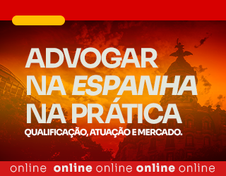 Advogar na Espanha na prática: Qualificação, atuação e mercado