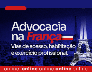Advocacia na França: Vias de acesso, habilitação e exercício profissional