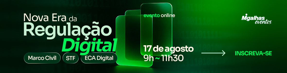 Nova era da regulação digital: Marco Civil, STF e ECA Digital Nova era da regulação digital: Marco Civil, STF e ECA Digital
