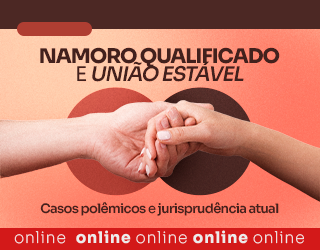 Namoro qualificado e união estável: Casos polêmicos e jurisprudência atual