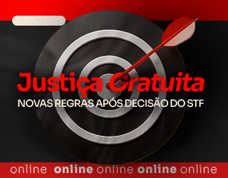 Justiça Gratuita: novas regras após decisão do STF